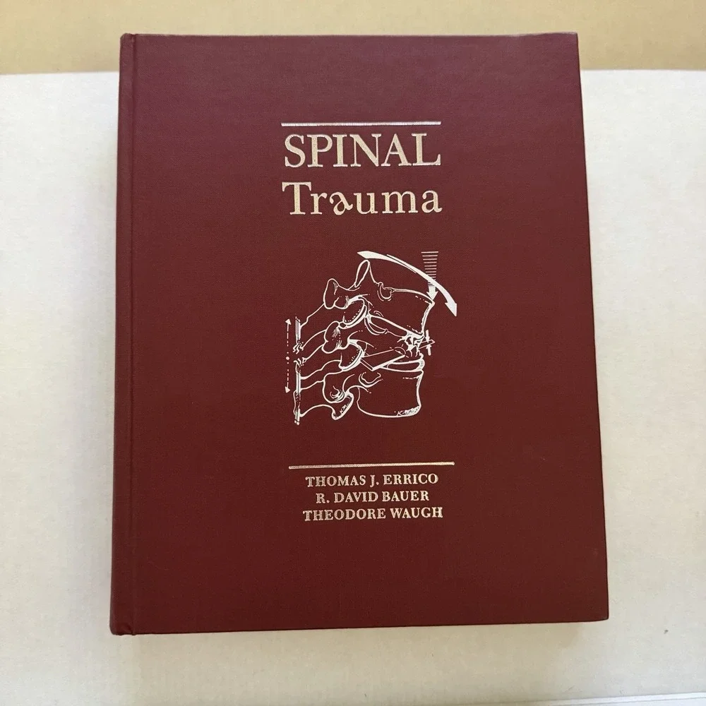 SPINAL TRAUMA By Thomas J. Errico & R. David Bauer - Hardcover